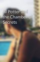 Al Potter and the Chamber of Secrets by 1017rachel