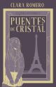 Puentes de cristal (LJI, #1) by quatreminutes