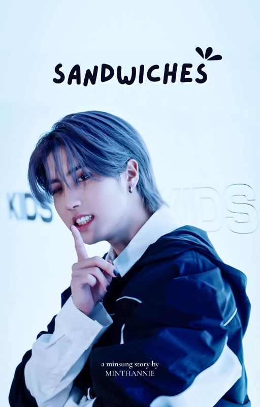 ✓ sandwiches • minsung by minthannie