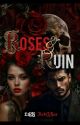 ROSES AND RUIN by Nef_3rtiti