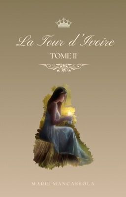 La Tour d'Ivoire - Tome 2 cover