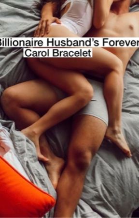 The billionaire husband's forever wife by CarolBracelet