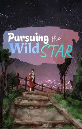 Pursuing the Wild Star by __simplicity----