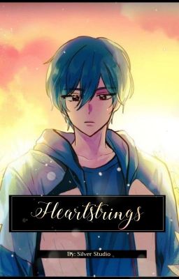 Heartstrings [Kirishima Ikuya x Reader] cover