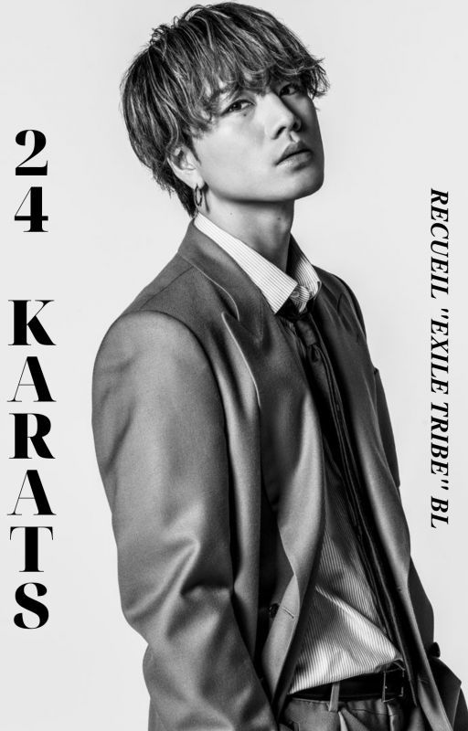 24 KARATS  |  EXILE / LDH  "receuil boys love" by Queendom-77