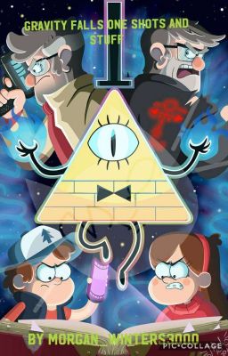 gravity falls oneshots and stuff cover