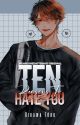 Ten Reasons To Hate You | Oikawa Tōru ✔ by WeAreOneDattebayo