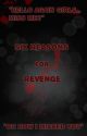 Six Reasons for Revenge by KJayGameZ