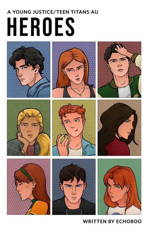 HEROES - A Young Justice/Teen Titans AU by echoboo