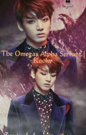 The Omegas Alpha Servant | Kookv  by Ainahetae