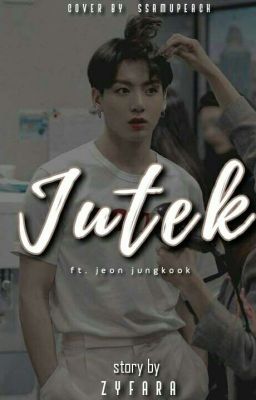 JUTEK- Jjk ✔ cover