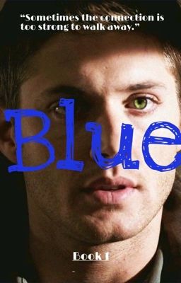 Blue(Dean Winchester) cover