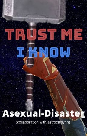 Trust Me, I Know (Universe 3,608,661) by astrocaitlynn