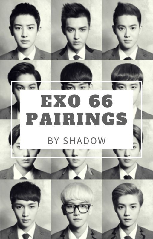 EXO 66 Pairings by Shadowchado