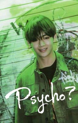 Psycho? // Taekook [abgebrochen] cover