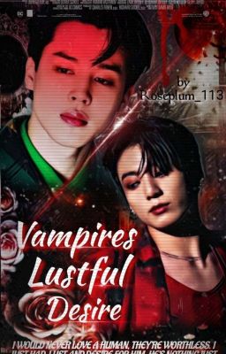 Vampires Lustful Desire: topjm [Jikook Angst] ✅ Completed cover