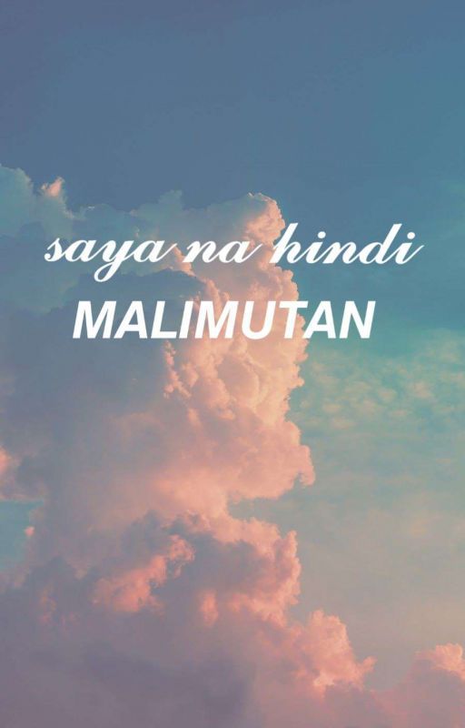 Saya na hindi malimutan by yuioHappy