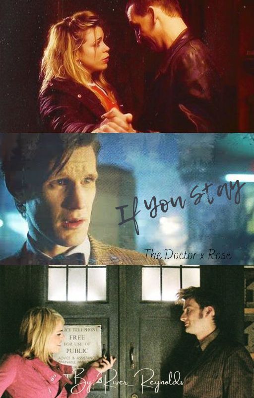 If You Stay (The Doctor x Rose) by River_Reynolds