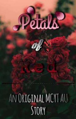 Petals of Red ✓ l An Original Greamnap AU Story cover