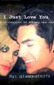 I Just Love You (A collection of Adommy one shots) by glambert6370