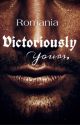 Victoriously Yours,  by sheromania1012