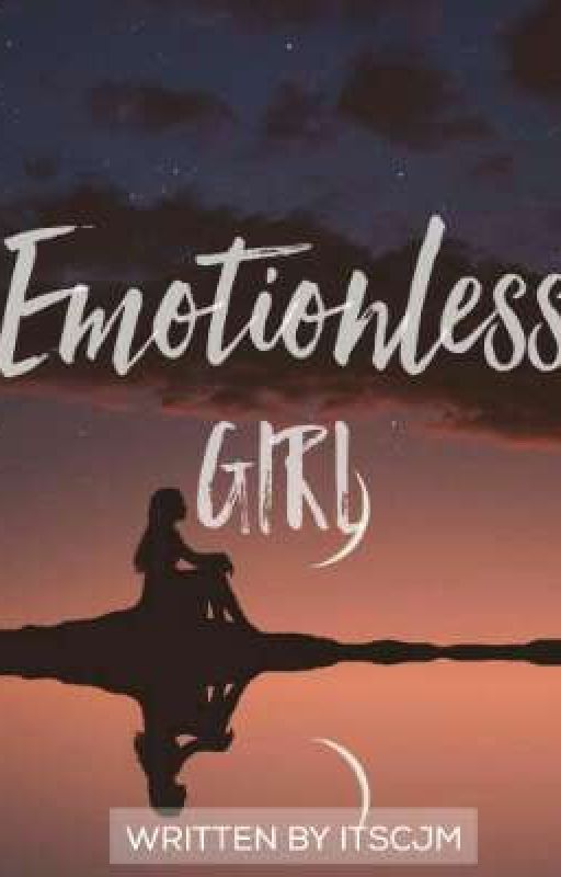 Emotionless Girl by ItsCJM