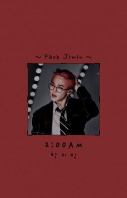 2:00am ~ Park Jimin  cover