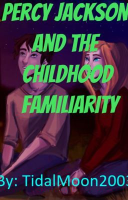 Percy Jackson and the Childhood Familiarity cover