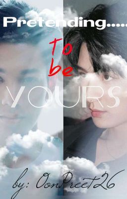 Pretending to be yours {Completed} cover