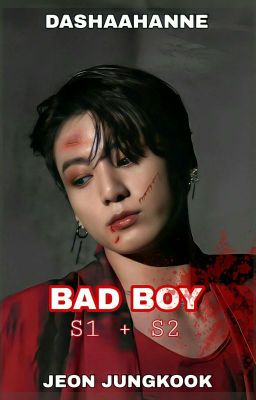  [H] BAD BOY [S1   S2]:                                    ◤ ʲᵉᵒⁿ ʲᵘⁿᵍᵏᵒᵒᵏ ◢ cover