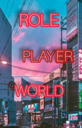 ROLE PLAYER WORLD by fabuloussol