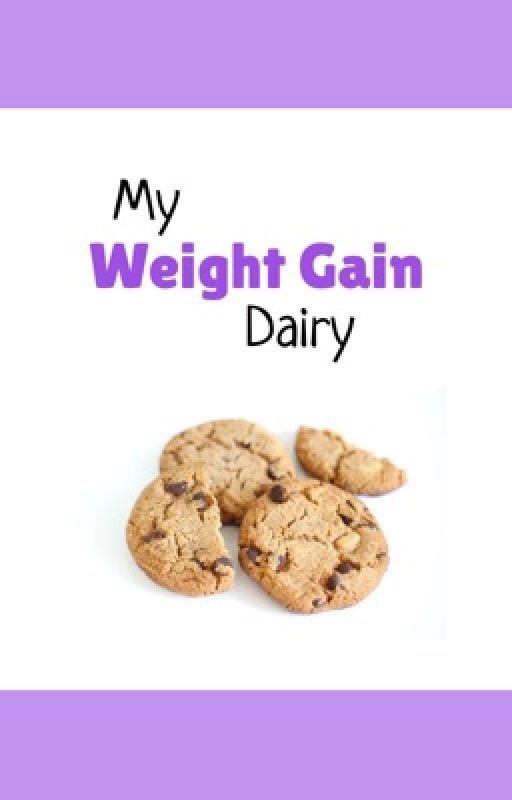 My Weight Gain Diary by chubby_aur