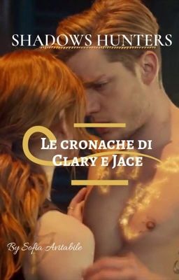 SHADOWS HUNTERS -Le cronache di Clary e Jace-  cover