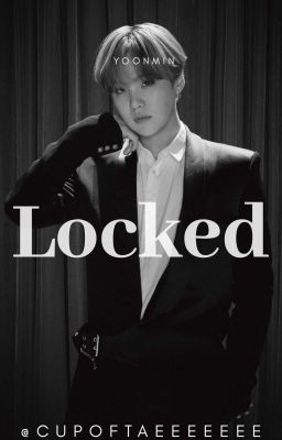 Locked • Yoonmin✔️ cover