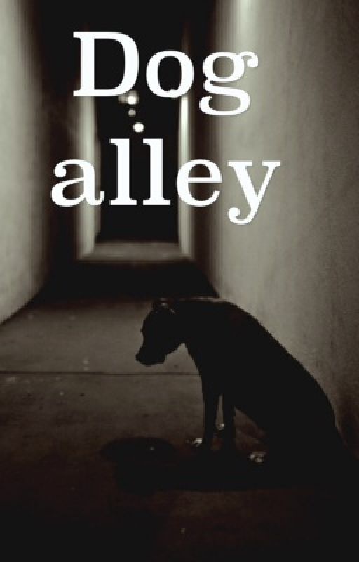 Dog Alley by ZhaneTeal_X