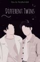 Different Twins [END]✓ by PenaNurIndah