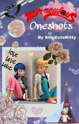 Miraculous Oneshots (REQUESTS CLOSED) cover