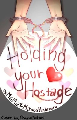 Holding your heart hostage cover