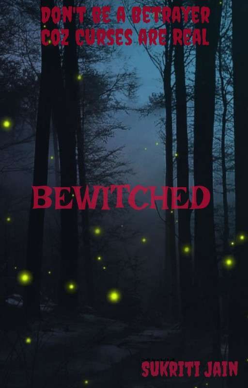 Bewitched by SukritiJain10