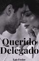 Querido Delegado [Degustação - Disponível na Amazon] by LaiBritto