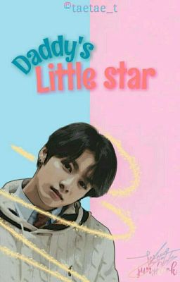 Daddy's Little star⭐ [BTS family]✔ cover