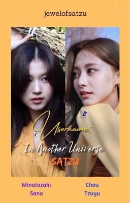 Username: In Another Universe • Satzu ☑️ cover