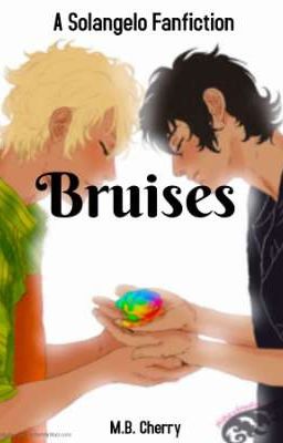 Bruises | Solangelo | Mortal AU cover