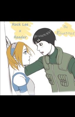 Rock Lee x Reader  cover