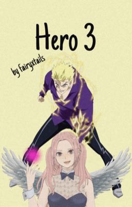 Hero Book 3 (Laxus x Reader) by fairyxtails