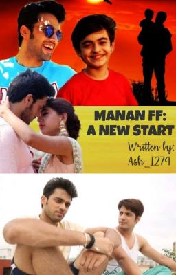 💙 MANAN FF : A NEW START 💜(COMPLETED) ✅ cover