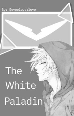 The White Paladin || Voltron x Male reader || Discontinued ✘︎ cover