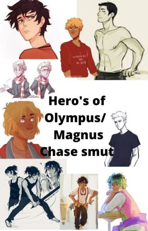 Hero's of Olympus/Magnus chase NSFW preferences/ scenarios by LillisRealm