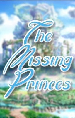 The Missing Princes (Seventeen + Samuel Fanfic) cover