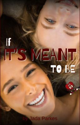 If It's meant To Be (Completed) cover